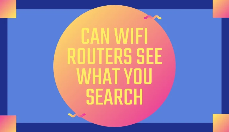 Can Wifi Routers See What You Search