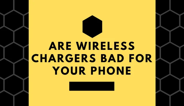 Are Wireless Chargers Bad For Your Phone