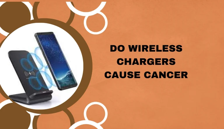 Do Wireless Chargers Cause Cancer