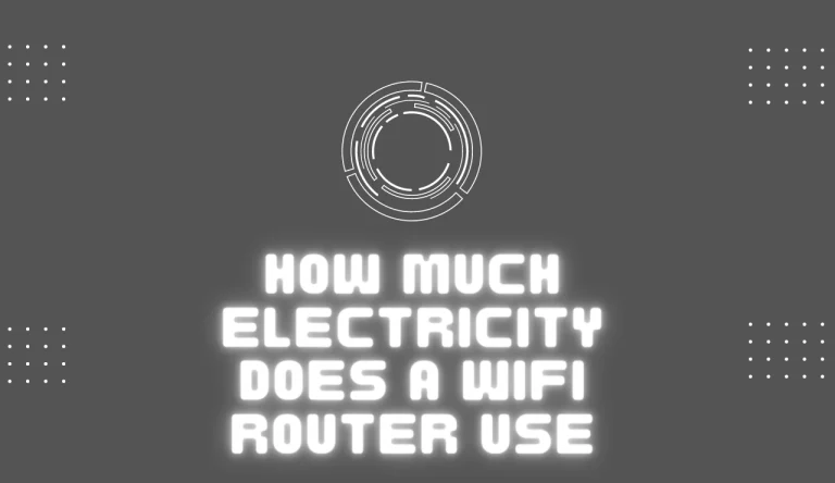 How Much Electricity Does A Wifi Router Use