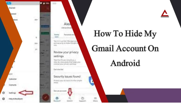 How To Hide My Gmail Account On Android