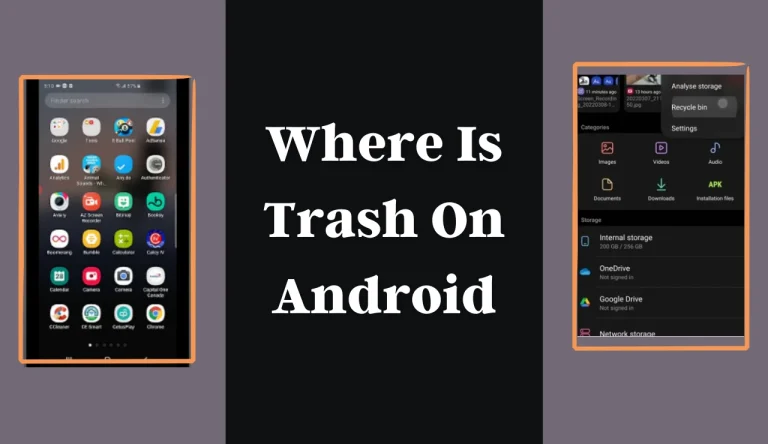 Where Is Trash On Android