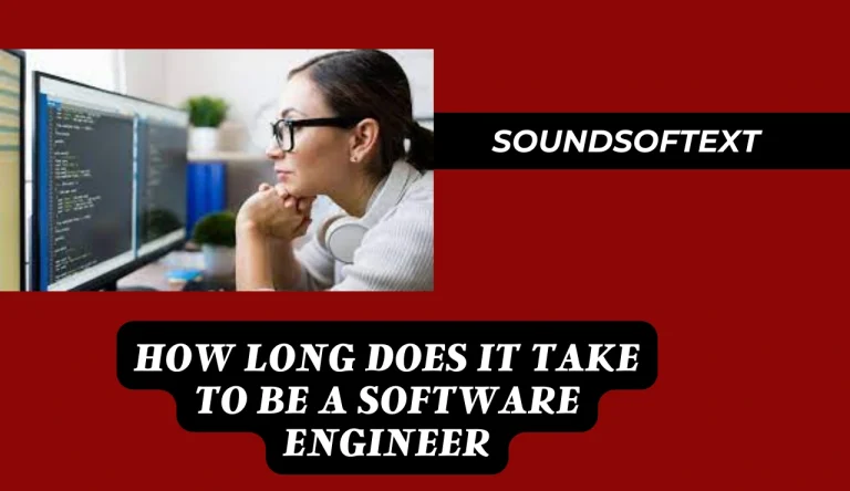 How Long Does It Take To Be A Software Engineer