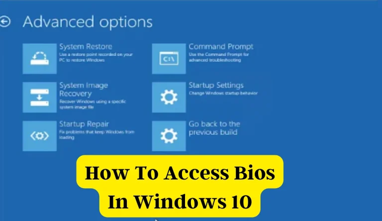How To Access Bios In Windows 10