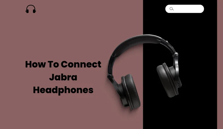 How To Connect Jabra Headphones