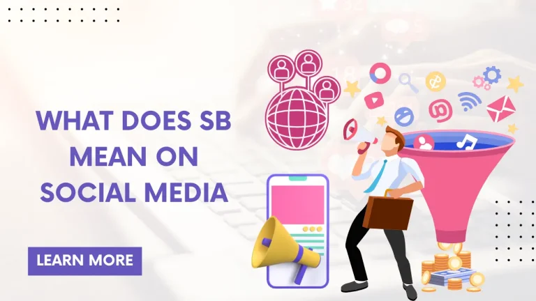 What Does Sb Mean On Social Media