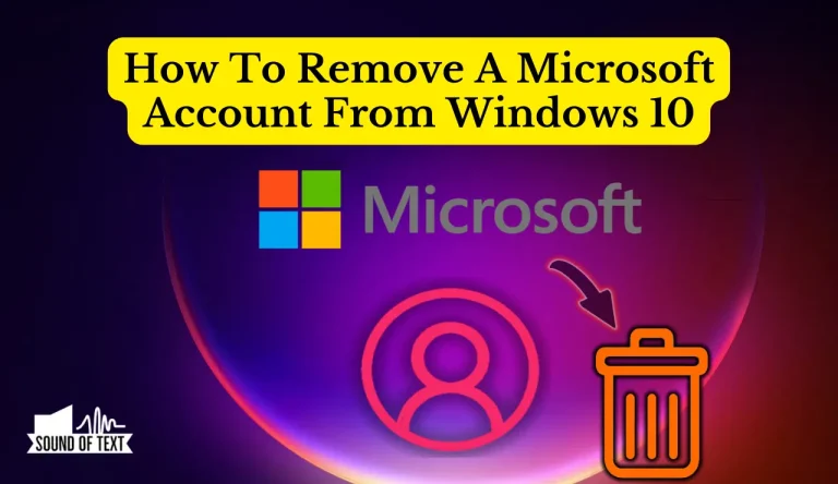 How To Remove A Microsoft Account From Windows 10