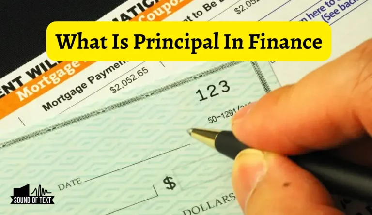 What Is Principal In Finance