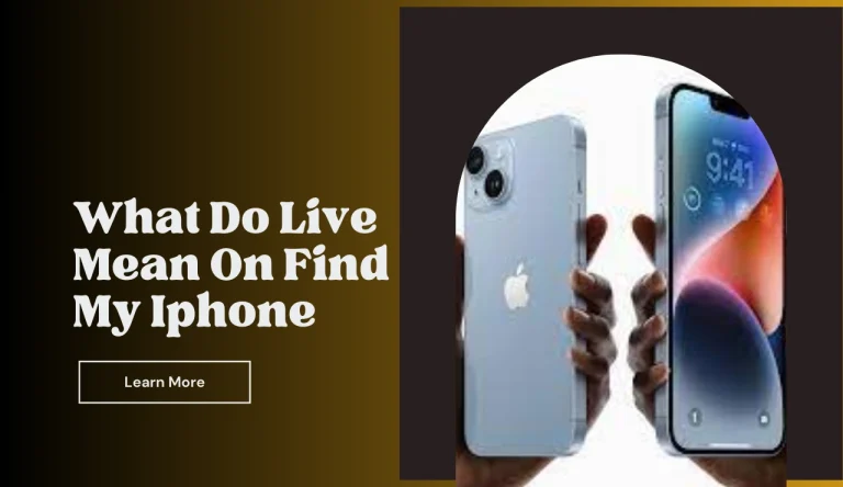 What Do Live Mean On Find My Iphone