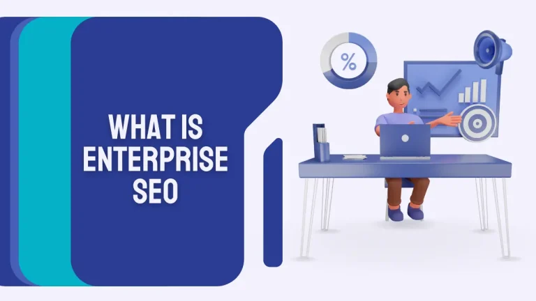 What Is Enterprise Seo