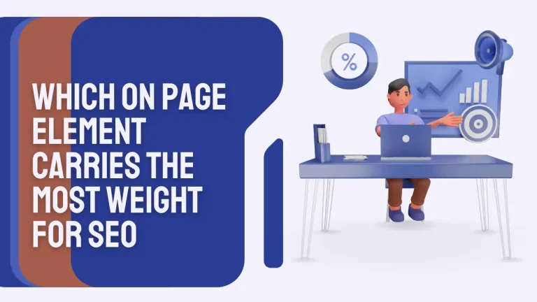 Which On Page Element Carries The Most Weight For Seo