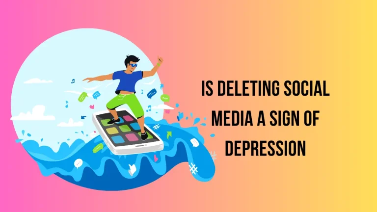 Is Deleting Social Media A Sign Of Depression