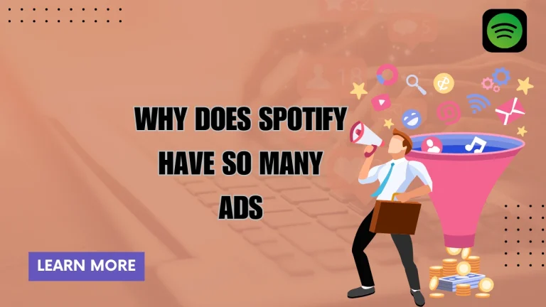 Why Does Spotify Have So Many Ads
