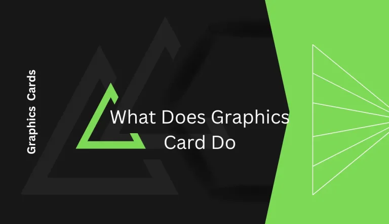 What Does Graphics Card Do