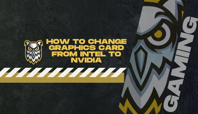 How To Change Graphics Card From Intel To Nvidia