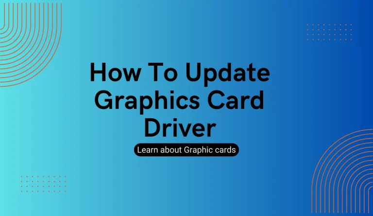 How To Update Graphics Card Driver